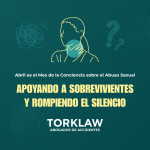 Abril es el Mes de la Conciencia sobre el Abuso Sexual; APOYANDO A SOBREVIVIENTES Y ROMPIENDO EL SILENCIO